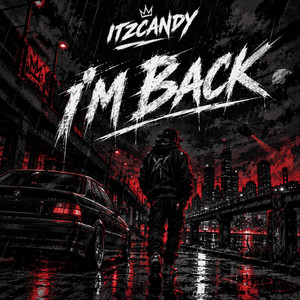 I'm Back by itzcandy