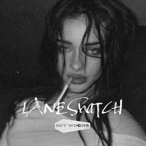 LANESWITCH by Sky Woods