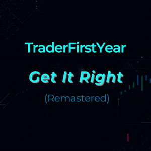 Get it right (Remastered) by Traderfirstyear
