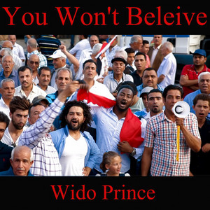 Wido Prince - You Won't Believe