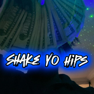 Jerron - SHAKE YO HIPS(sped u/slowed)