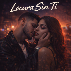 Locura Sin Ti by Snod Fogue