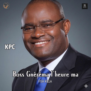 Fish Killa - Boss Gnèrèma l’heure ma