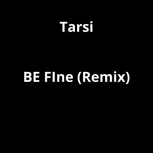 Be Fine (Remix)