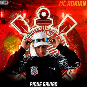 Mc Adrian - Pique Gavião