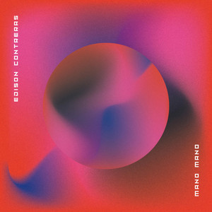 Edison Contreras - Mano Mano