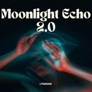 Moonlight Echo 2.0 by Lynaram