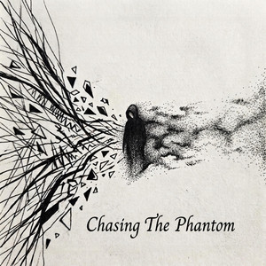 Chasing The Phantom by Riot Cult