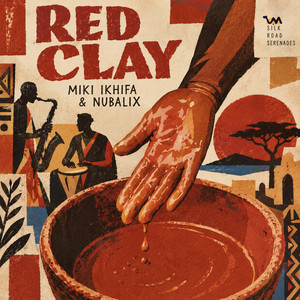 Red Clay by Miki Ikhifa, Nubalix