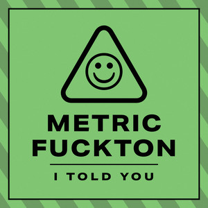 I Told You