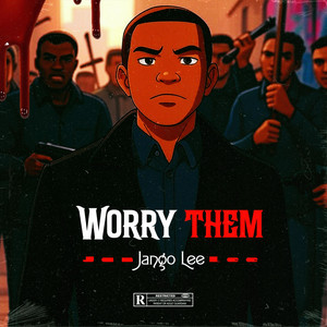 Worry them by JANGZ