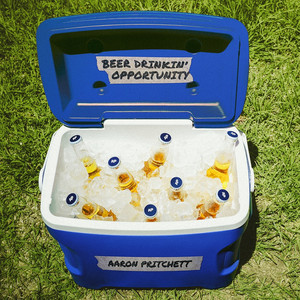 Beer Drinkin' Opportunity by Aaron Pritchett