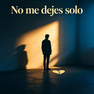 no me dejes solo by LA SENSACION