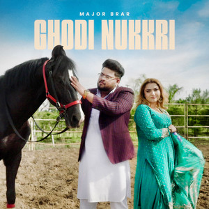 Ghodi Nukkri by Major Brar, INDER
