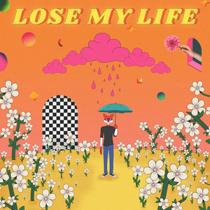 Cover art: Lose my Life