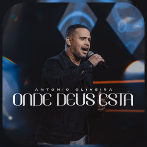 Onde Deus Está by Antonio Oliveira, Avance Music