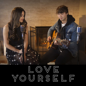 Megan Nicole & Wesley Stromberg - Love Yourself
