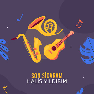 Halis Yıldırım - Son Sigaram