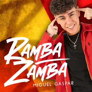 Miguel Gaspar - Ramba Zamba