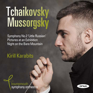 Tchaikovsky: Symphony No. 2 " Little Russian" - Mussorgsky: Pictures at an Exhibition