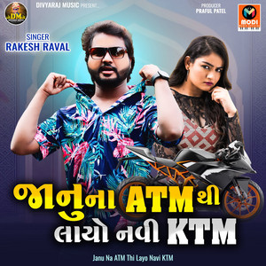 Janudi Tari Yaad Aave-Janu Na ATM Thi Layo Navi KTM by Rakesh Raval