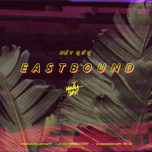 Eastbound by MANILA GREY