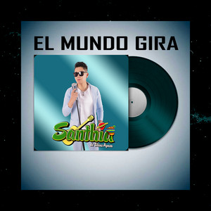 Proyecto Santhía - El Mundo Gira
