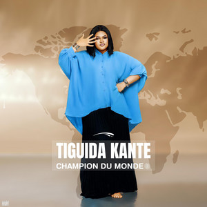 Tiguida Kante - Champion du monde