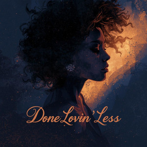 Done Lovin' Less by Mollie's Soundscape