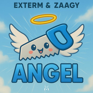ANGEL by EXTERM, ZAAGY