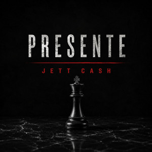 PRESENTE by Jett Cash