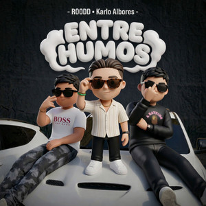 Entre Humos by ROODD, Karlo Albores