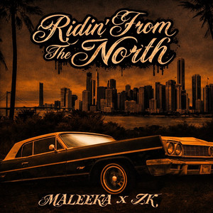 Ridin' from the North by Kyra Sione, ZK