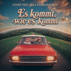 Es kommt, wie es kommt by Döner, Lea, Klangträumer
