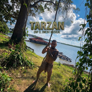 Tarzan by Dnp el Dment Musical, Dj Nilson