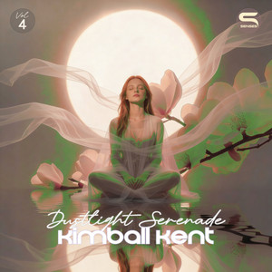 Dustlight Serenade by Kimball Kent