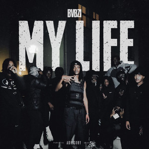 My Life by BVBZI