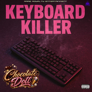 Keyboard Killer by Chocolate Doll