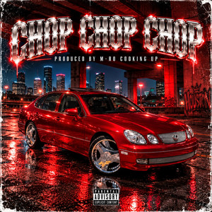 Chop Chop Chop by Craig G