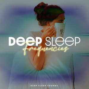 Deep Sleep Frequencies album