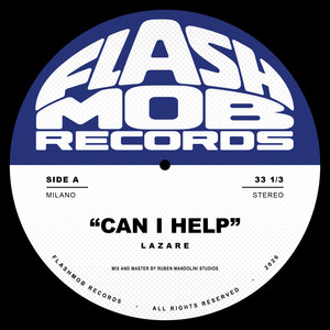 Can I Help - Radio Edit by Lazare
