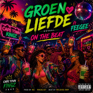 Groen Liefde ft FeeGee (on the beat) pro by Kc vocalist beat by Helsies Boy by Groen Liefde