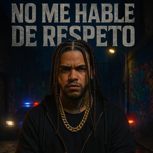 No me hable de respeto by Azael leb
