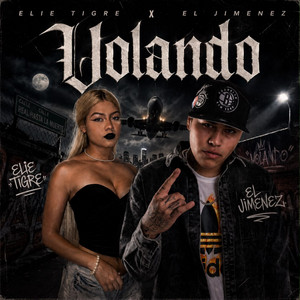 Volando by El Jiménez, Elie Tigre