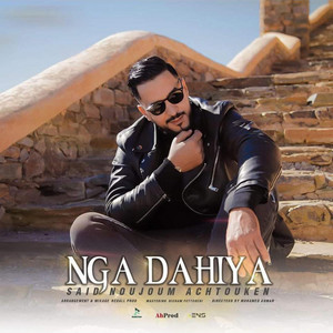 Noujoum Achtouken - Nga Dahiya