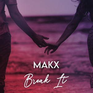 Break It - Radio Edit
