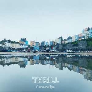 Thrill by Carmine Risi
