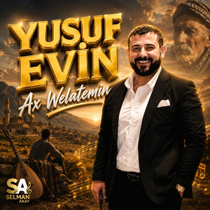 Ax Welatemin by Yusuf Evin