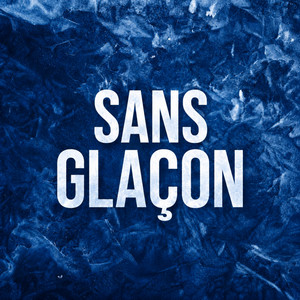 SANS GLAÇON by Strano