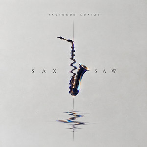 Sax Saw by DAVINSON LOAIZA